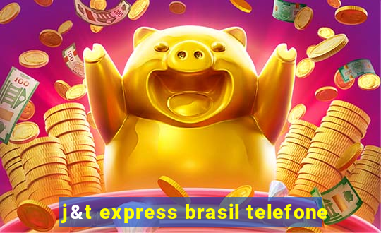 j&t express brasil telefone